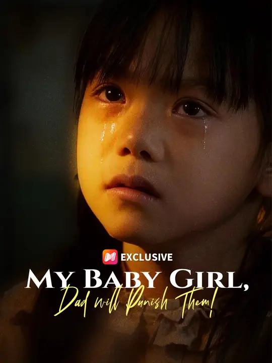 My Baby Girl, Dad will Punish Them!