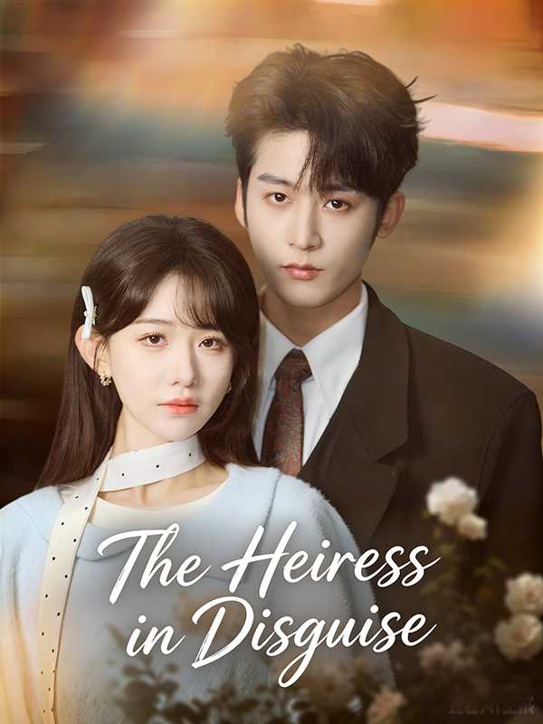 The Heiress in Disguise