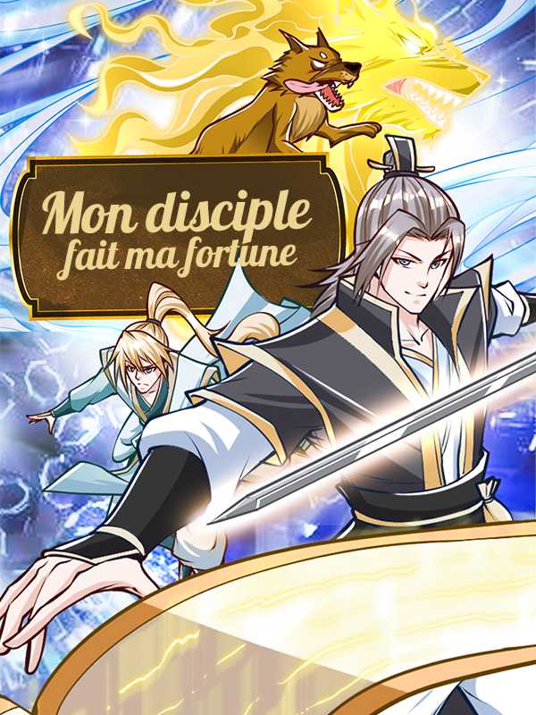 Mon disciple fait ma fortune