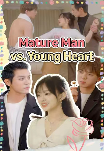 Mature Man vs. Young Heart