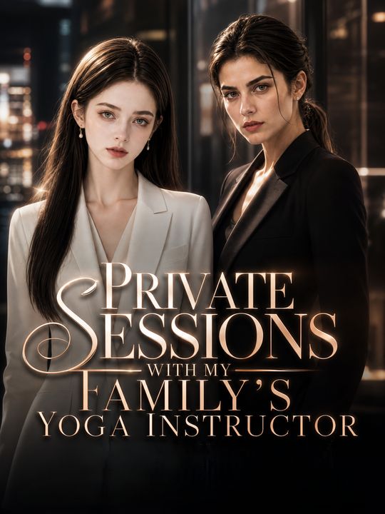 Private Sessions With My Family’s Yoga Instructor