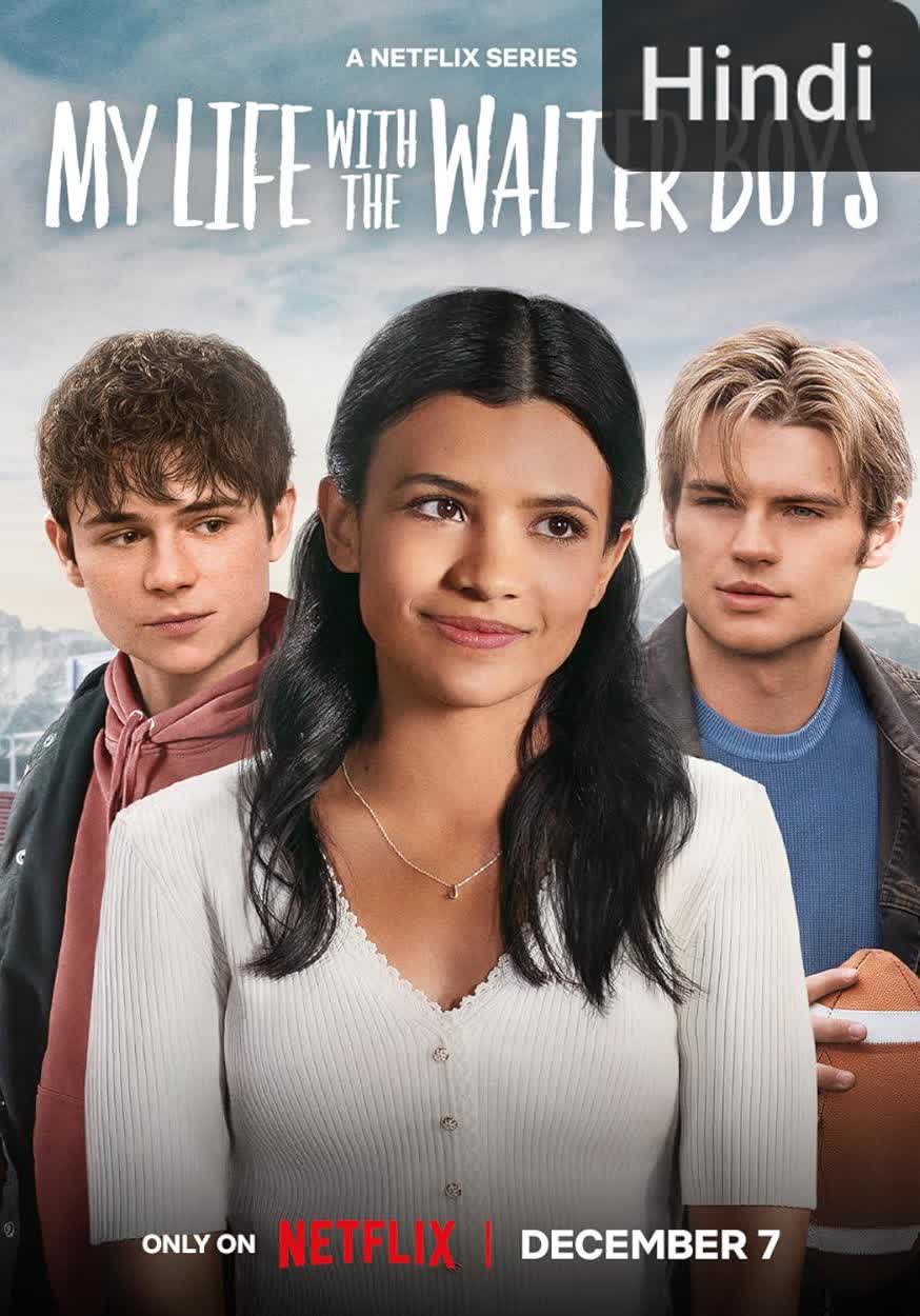 My Life with the Walter Boys [Hindi]