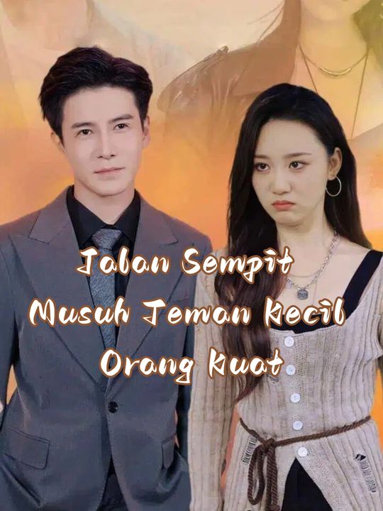 Jalan Sempit Musuh Teman Kecil Orang Kuat