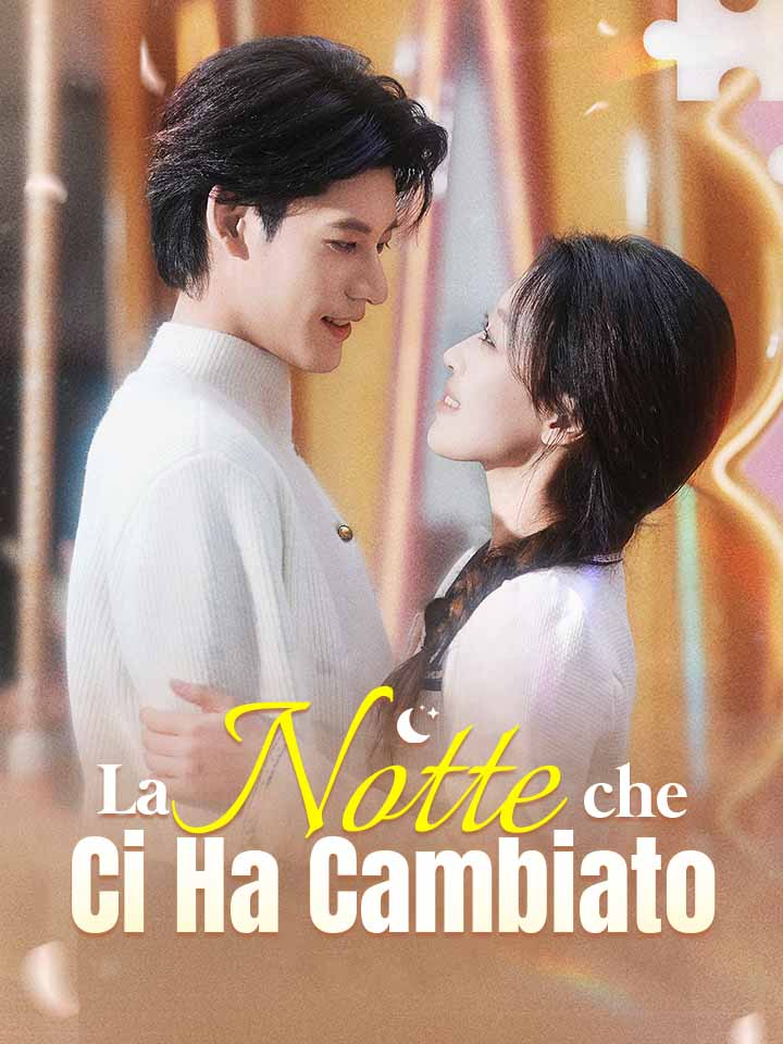 La Notte che Ci Ha Cambiato