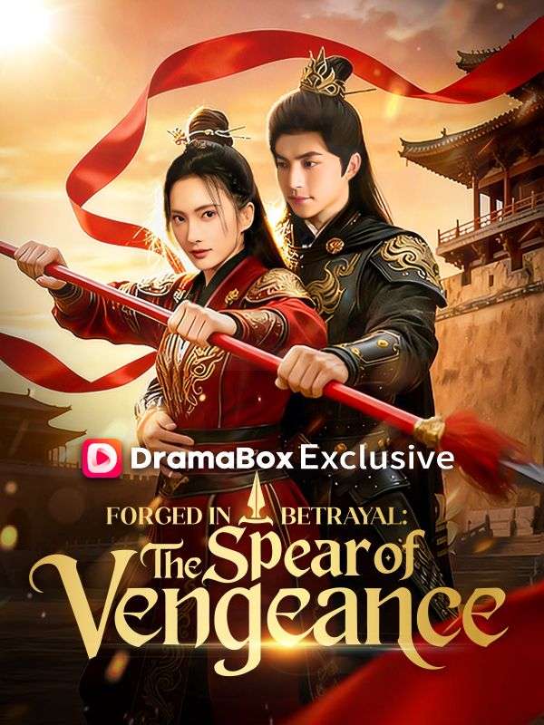 Forged in Betrayal: The Spear of Vengeance