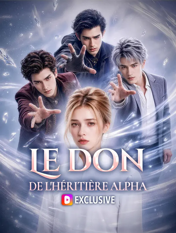 Le don de l'héritière Alpha