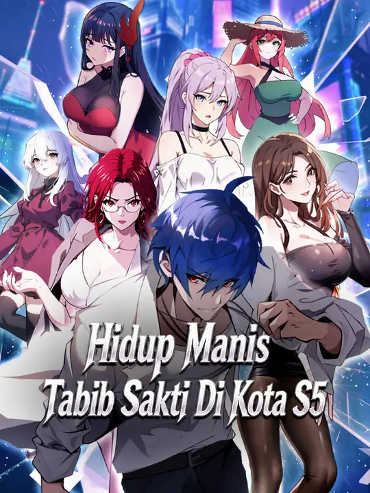 Hidup Manis Tabib Sakti Di Kota S5