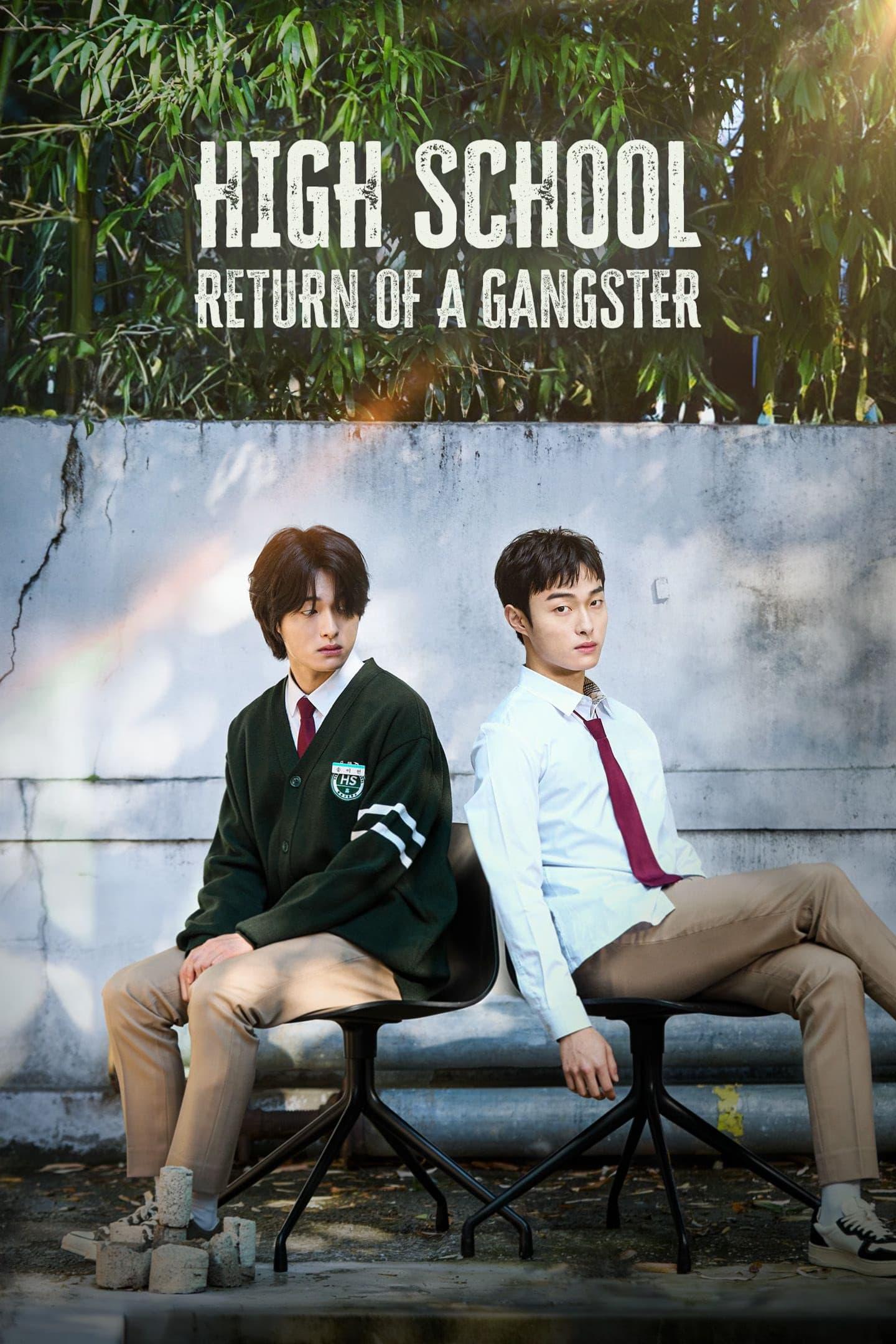High School Return of a Gangster [Portuguese] (2024)