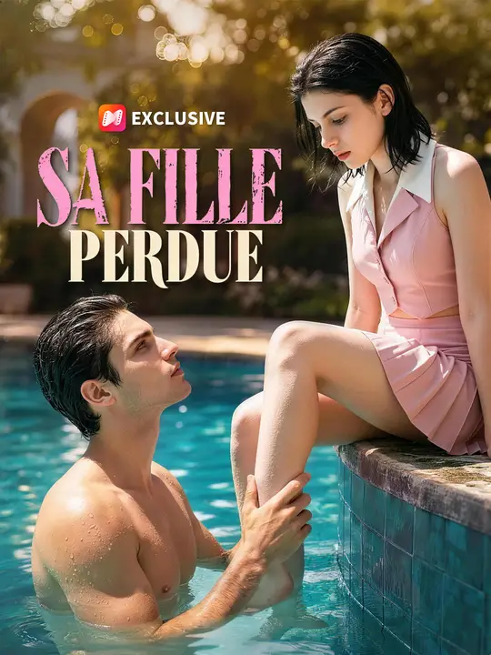 SA FILLE PERDUE