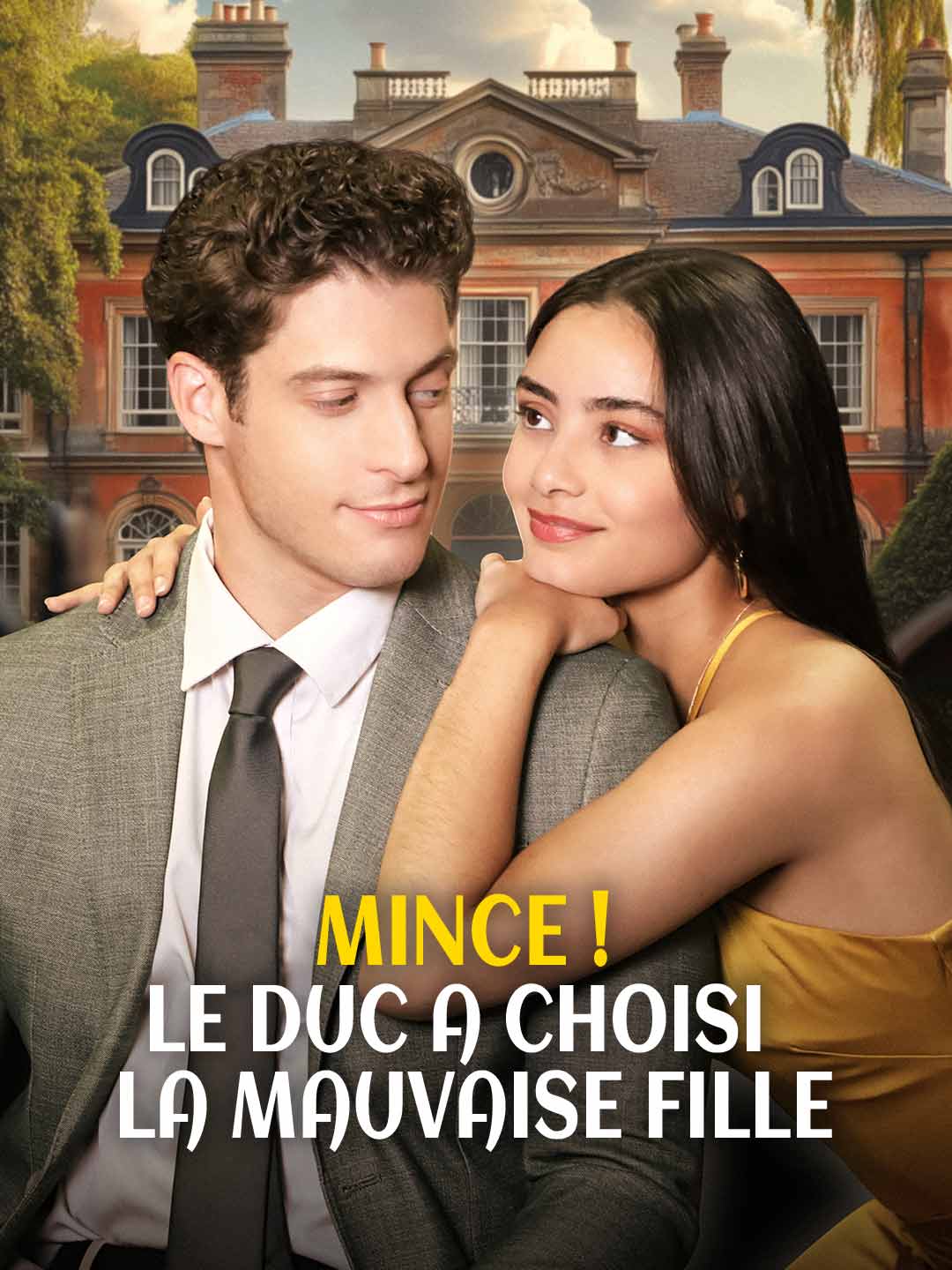 Mince ! Le Duc a Choisi la Mauvaise Fille