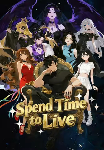 Spend Time to Live