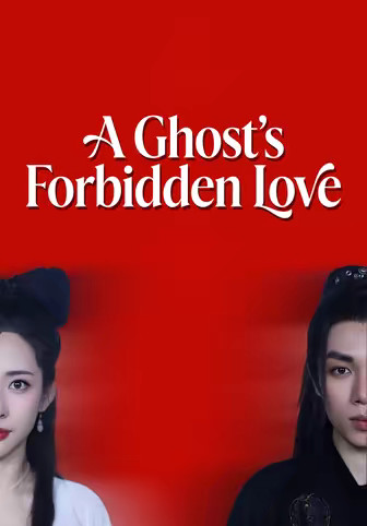 A Ghost's Forbidden Love