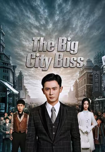 The Big City Boss