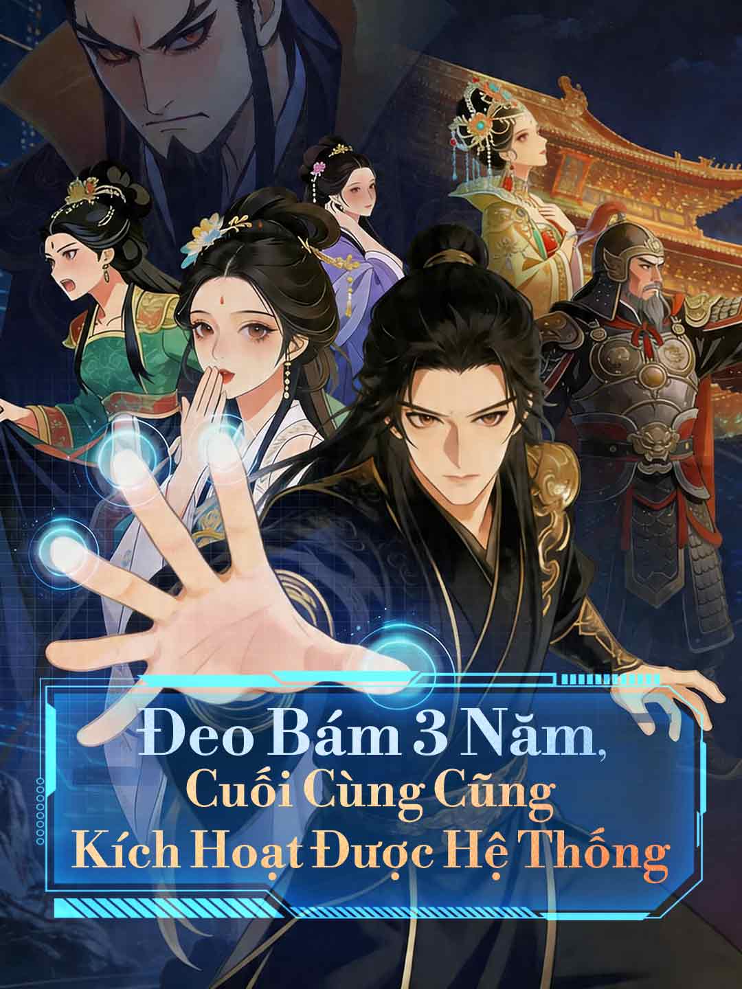 Đeo Bám 3 Năm, Cuối Cùng Cũng Kích Hoạt Được Hệ Thống