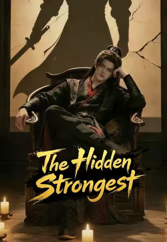The Hidden Strongest