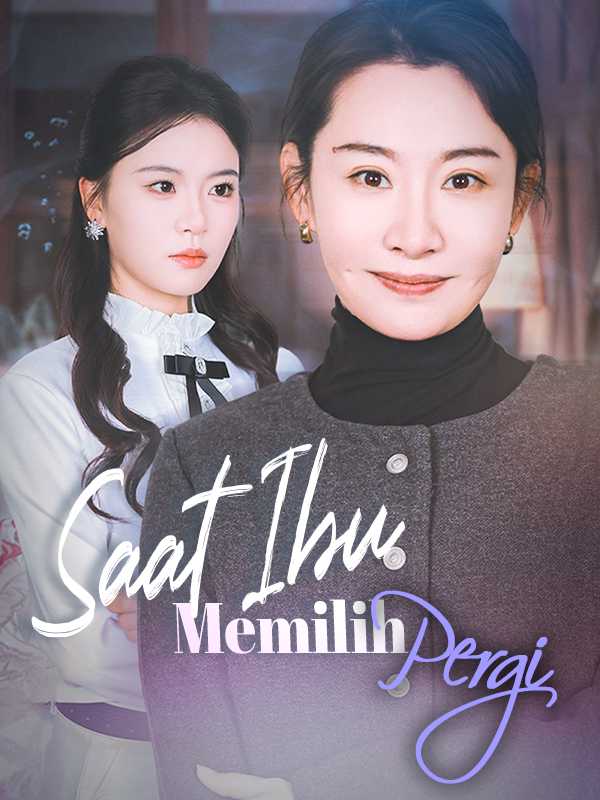 Saat Ibu Memilih Pergi