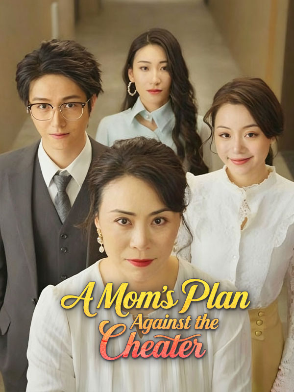A Mom's Plan Against the Cheater