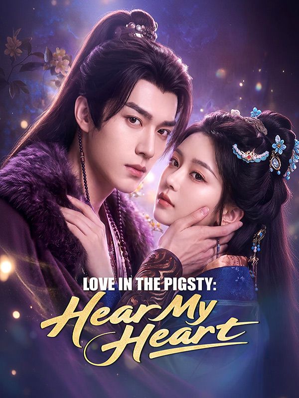 Love in the Pigsty: Hear My Heart