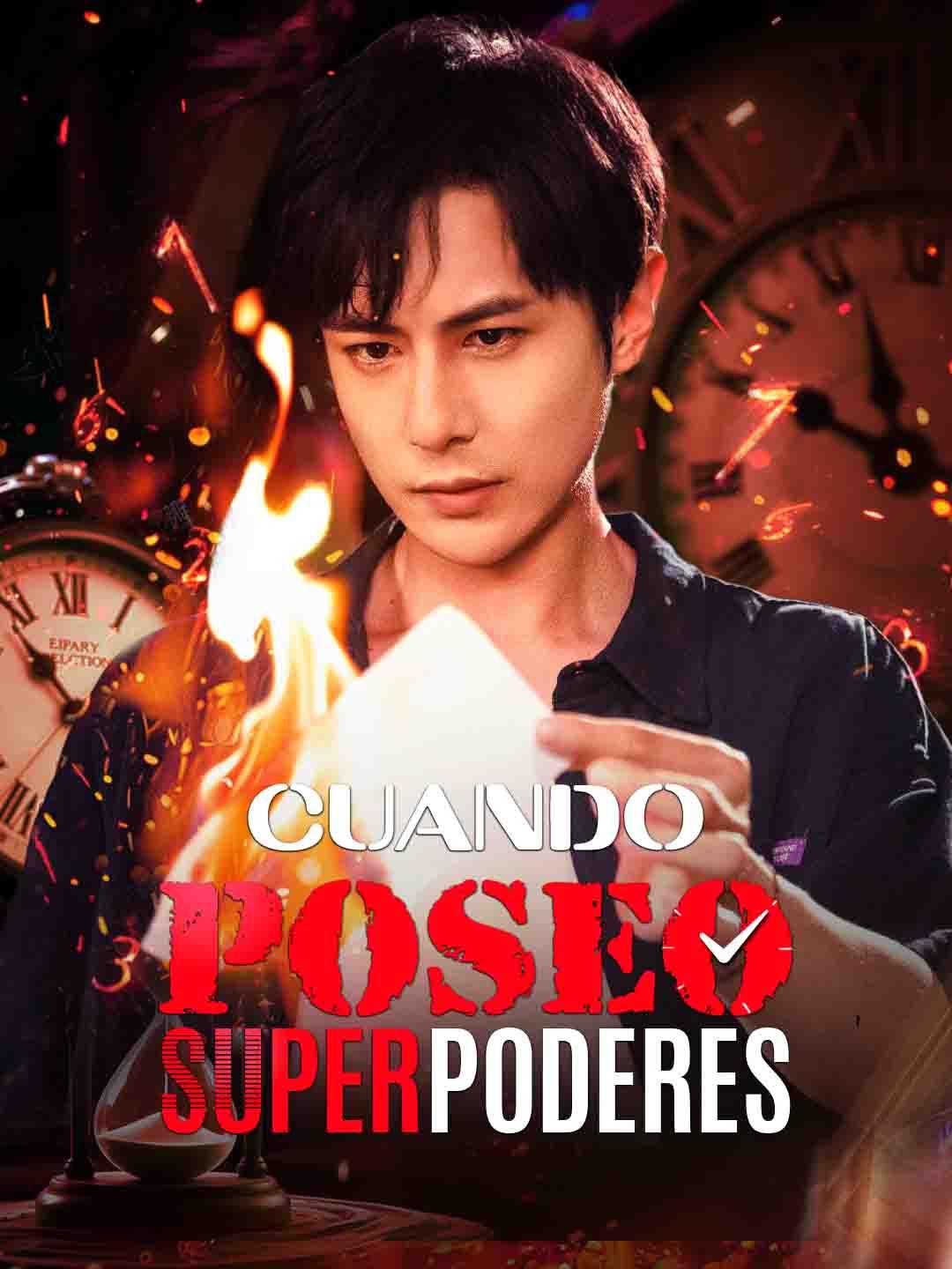 Cuando Poseo Superpoderes