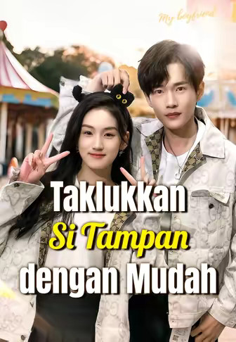 Taklukkan Si Tampan dengan Mudah