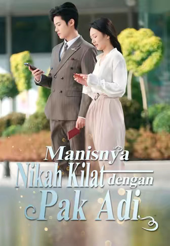 Manisnya Nikah Kilat dengan Pak Adi