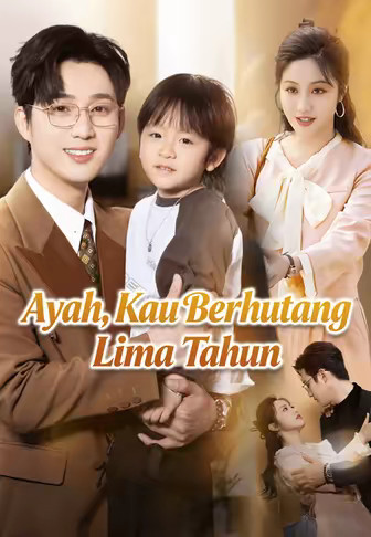Ayah, Kau Berhutang Lima Tahun
