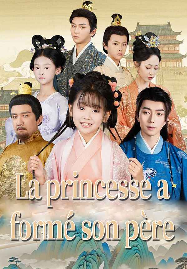 La princesse a formé son père