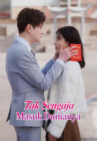 Tak Sengaja Masuk Dunianya