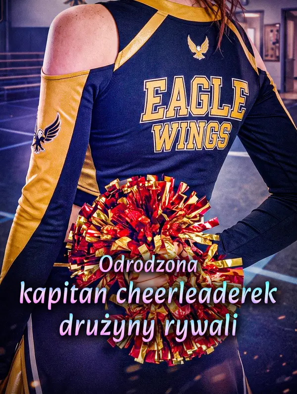 Odrodzona kapitan cheerleaderek drużyny rywali