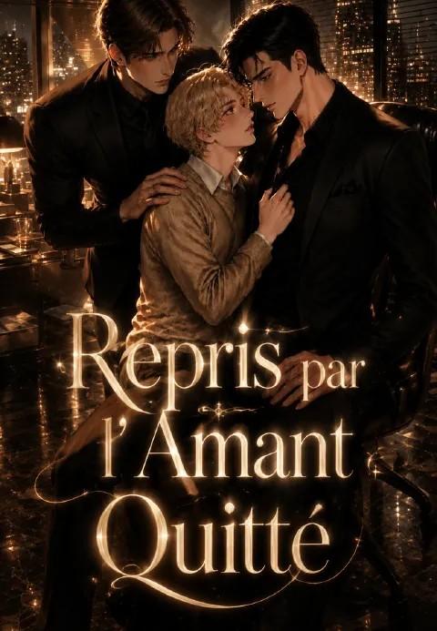 Repris par l'Amant Quitté