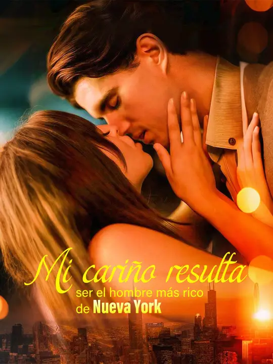 Mi cariño resulta ser el hombre más rico de Nueva York