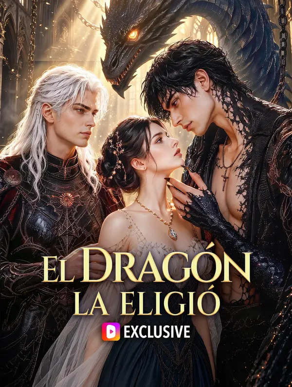 El Dragón la Eligió