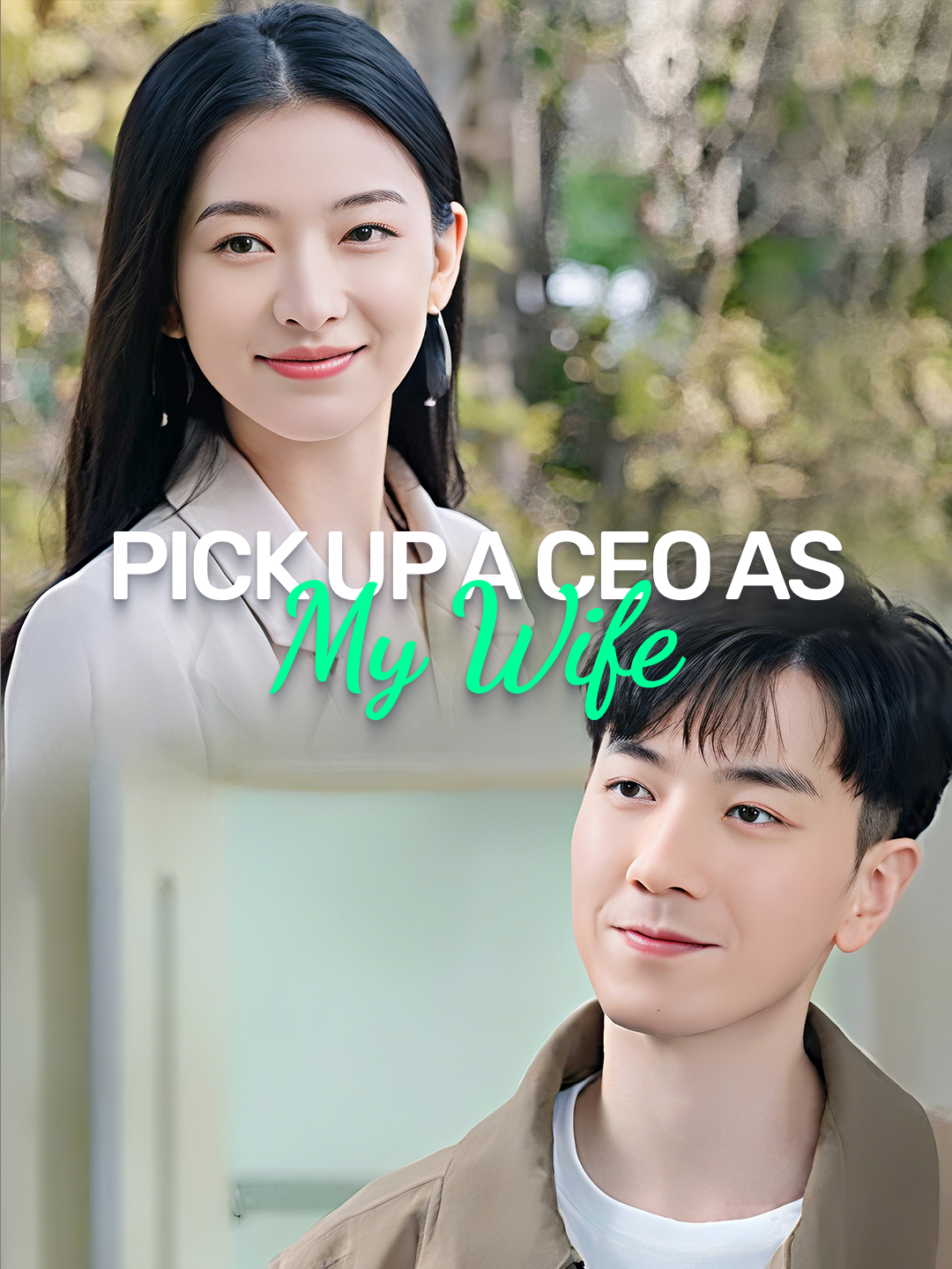 Pick Up a CEO as My Wife