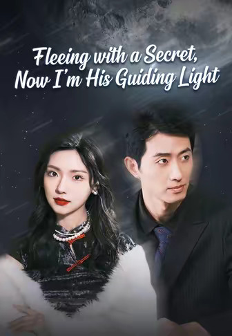 Fleeing with a Secret, Now I'm His Guiding Light