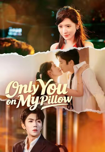 Only You on My Pillow
