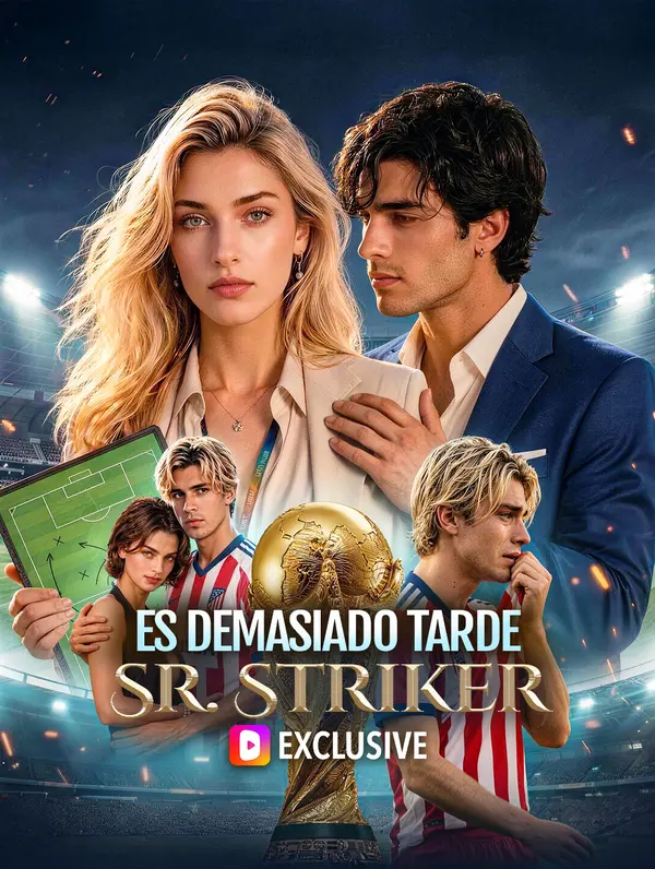 Es Demasiado Tarde, Sr. Striker(Doblado)