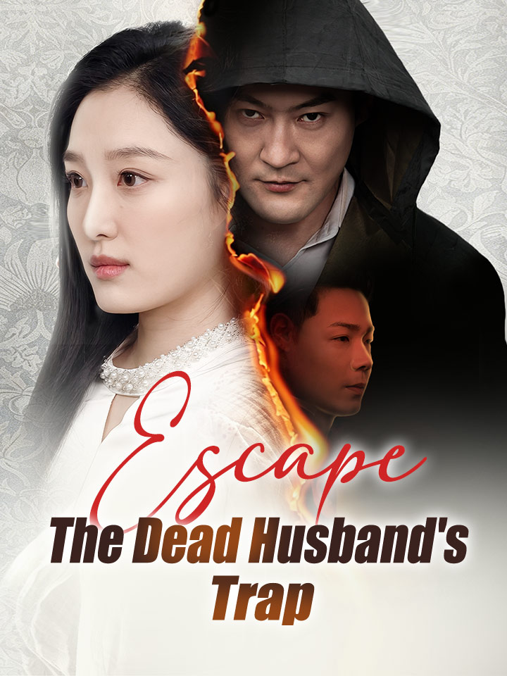 Escape The Dead Husband's Trap