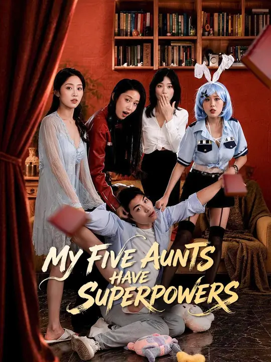 (Dubbed) My Five Aunts Have Superpowers