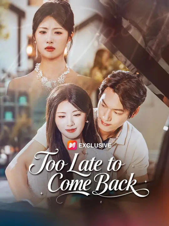 (Dubbed)Too Late to Come Back