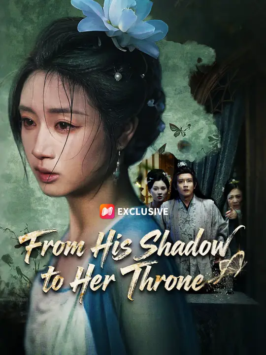From His Shadow to Her Throne
