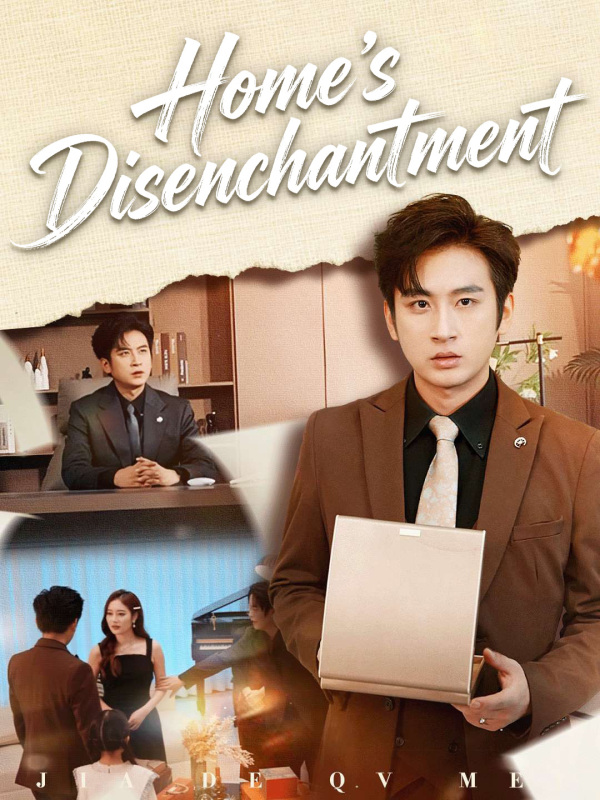 Home’s Disenchantment