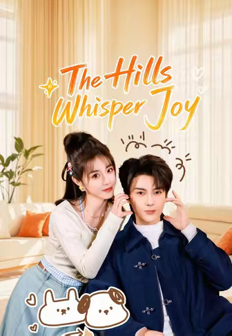 The Hills Whisper Joy