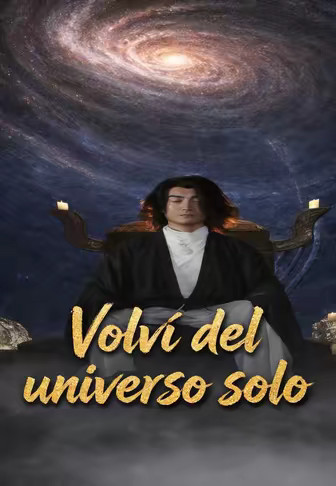 Volví del universo solo