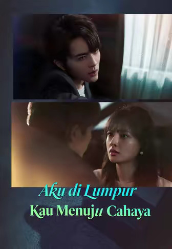 Aku di Lumpur, Kau Menuju Cahaya