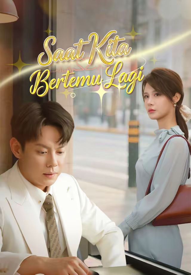 (Dub)Saat Kita Bertemu Lagi