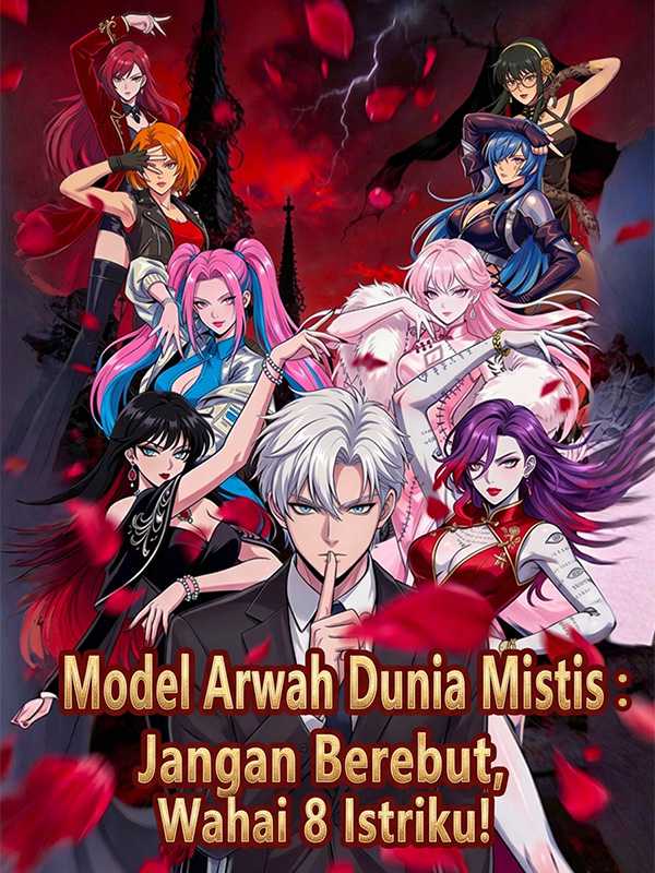 Model Arwah Dunia Mistis:  Jangan Berebut, Wahai 8 Istriku!