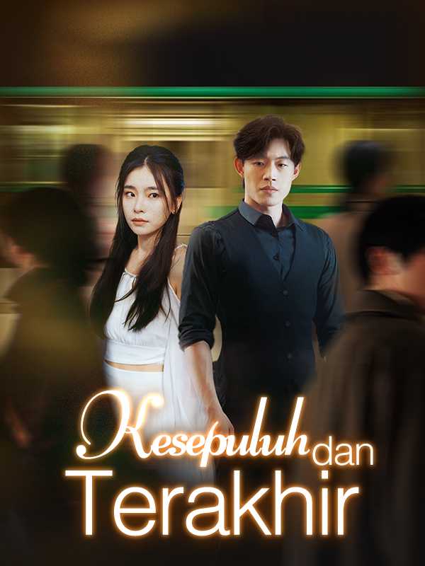 Kesepuluh dan Terakhir