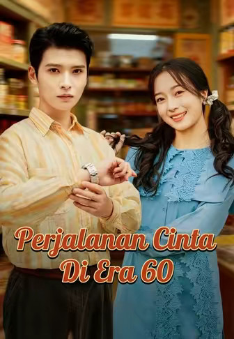Perjalanan Cinta Di Era 60