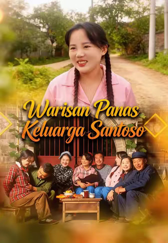 Warisan Panas Keluarga Santoso