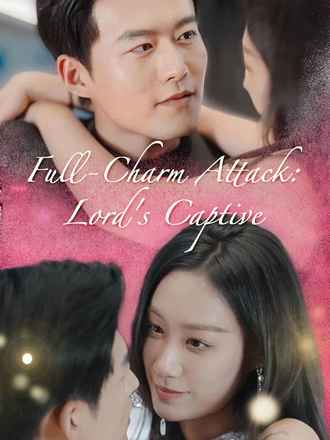 Full-Charm Attack: Lord's Captive